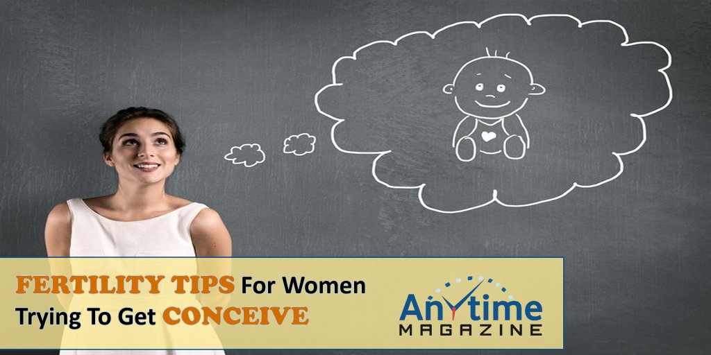 Anytime_Mag's tweet photo. Fertility Tips For Women Trying To Get Conceive https://t.co/4q9wbWzVkm #FertilityTips #HowToGetPregnant #AnytimeMagazine https://t.co/xUvpES2F4d