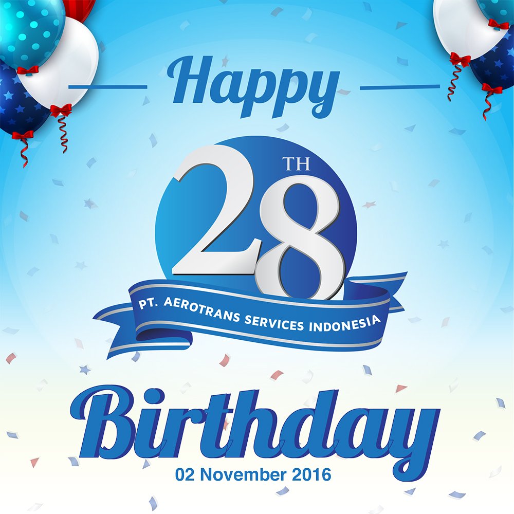 aerotrans's tweet photo. Hip hip Horray, 28th Aerotrans Anniversary today! Wish a birthday filled with joy and success. #Aerotrans28th https://t.co/fXIFlH7zIw