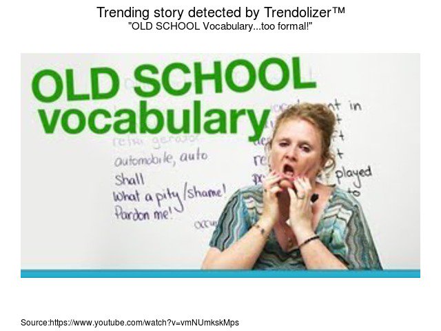 Trendolizer's tweet image. OLD SCHOOL Vocabulary...too formal! #cellphones #carnoise #Scotland #UnitedKingdom... trendolizer.com/2016/11/old-sc…