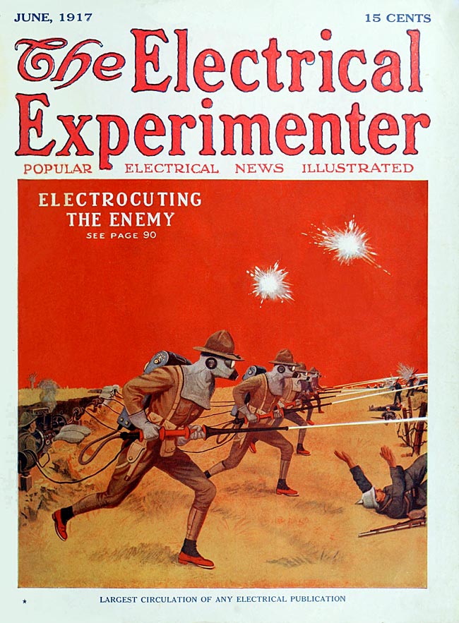 100 years ago: ELECTROCUTING THE ENEMY (Electrical Experimenter, June 1917)