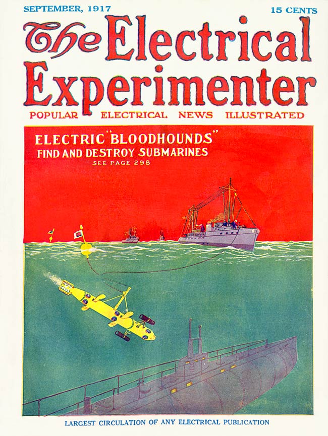 100 years ago: UNDERWATER DRONE SUBMARINE HUNTERS (Electrical Experimenter, September 1917)