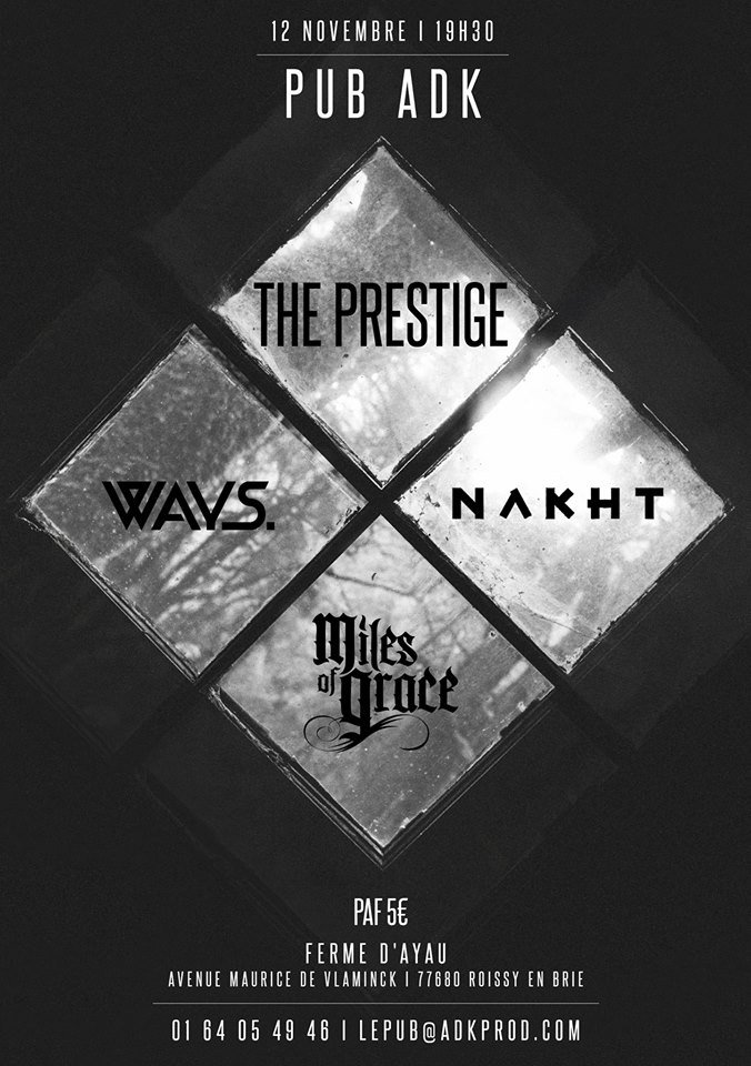 Axelisonfire_'s tweet photo. Hey Twitter! Retrouve @MilesOfGraceFR le 12 Novembre au Pub ADK avec The Prestige, Ways et Nakht pour 5€!!
#Metalcore #Hardcore #MxHC https://t.co/4zvIIX7Wv8