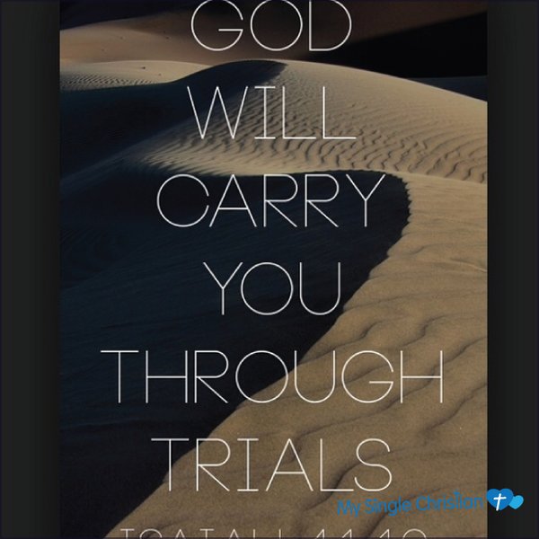 MySingleChrist's tweet photo. God will carry you through trials! Meet single Christians online and looking for love and friendship now! https://t.co/IqOqY0GYC6 #dating https://t.co/ua9nWMWgET