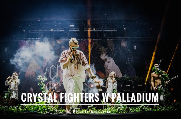Warsawholic's tweet photo. ➡️ Już dzisiaj w Palladium koncert Crystal Fighters 💥 Są jeszcze bilety! ⚠️ 
✔️  Nasze zestawienie koncertów: https://t.co/2250iOCNxT https://t.co/xI6u0qLzOK