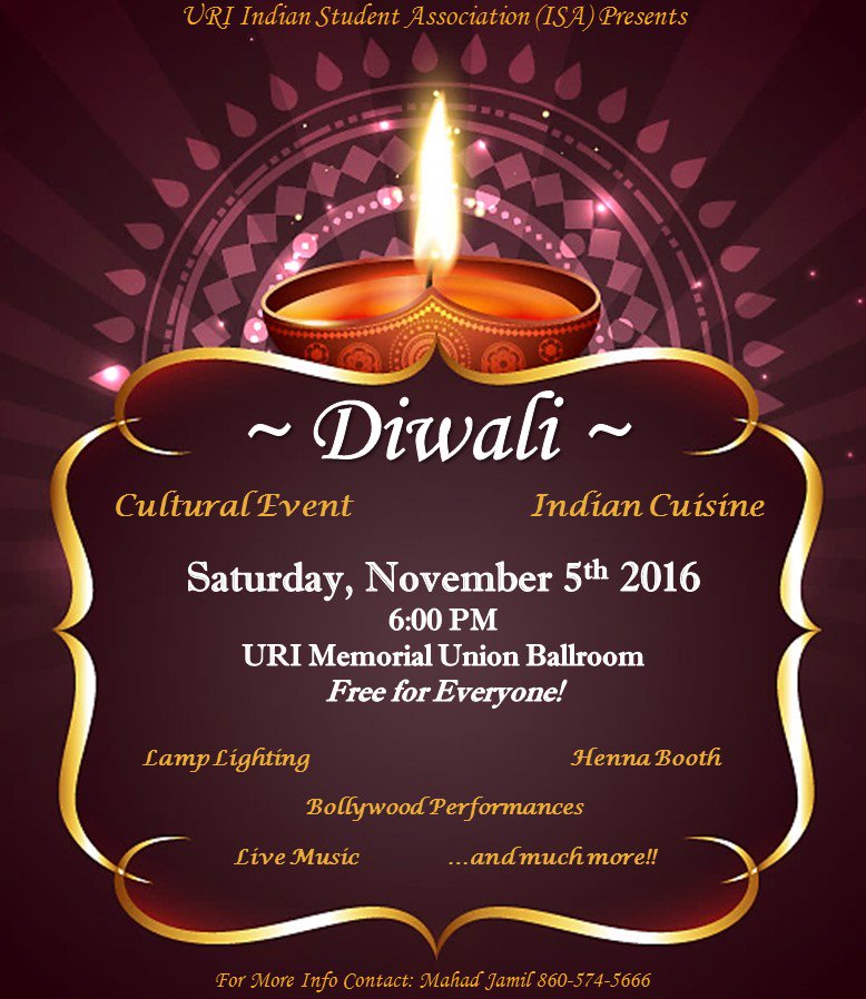CELS_SOS's tweet photo. The URI Indian Student Association presents Diwali, a spectacular cultural event, on Nov. 5, starting at 6pm in the Memorial Union Ballroom! https://t.co/sT7iffetvm