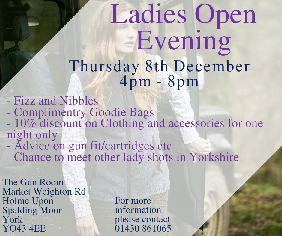 Ladies, you are invited to join <a href="/thegun_room/">The Gun Room</a> for a spectacular ladies evening on 08/12/16 Shooting, fashion &amp; fizz Call 01430861065 for info