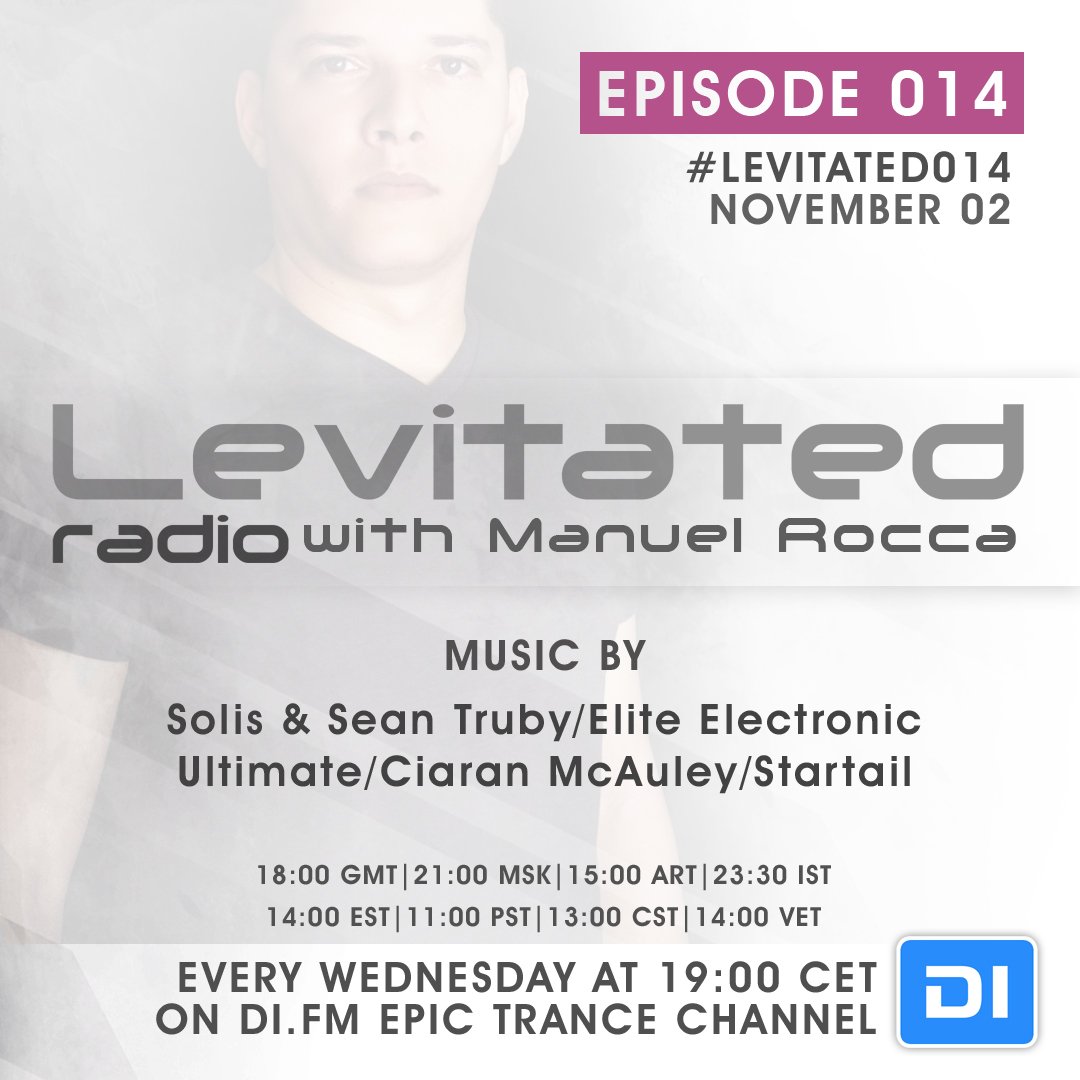 manuelroccadj's tweet photo. This week on #LEVITATED014 music by @Solisandstruby @Ultimatemusic @djciaranmcauley @ElectronicElite @StartailMusic #trancefamily @diradio https://t.co/5IqGYoED28