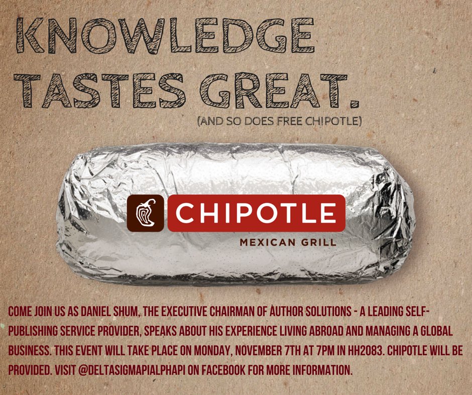 What more could a college student love than free Chipotle and learning about managing a global business? Join us on Monday at 7PM in HH2083!