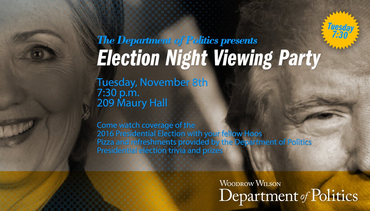 PoliticsUVA's tweet photo. The Department of Politics presents
Election Night Viewing Party
Tues Nov 8, 7:00
209 Maury Hall
https://t.co/HWk52dO0Qx https://t.co/IqZttaIvx3