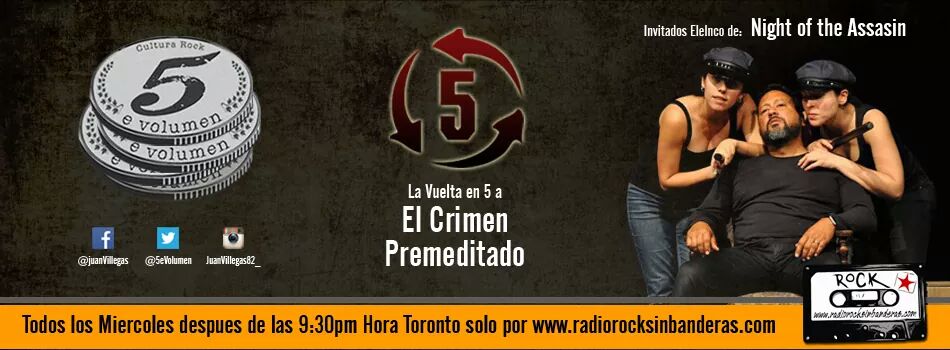 5eVolumen's tweet photo. Hoy #5eVolumen con #LaVueltaen5 al #CrimenPremeditado con elenco de obra The Night of the Assasin 9:40pm @rocksinbanderas #RadioShow https://t.co/IZxbomLyuB
