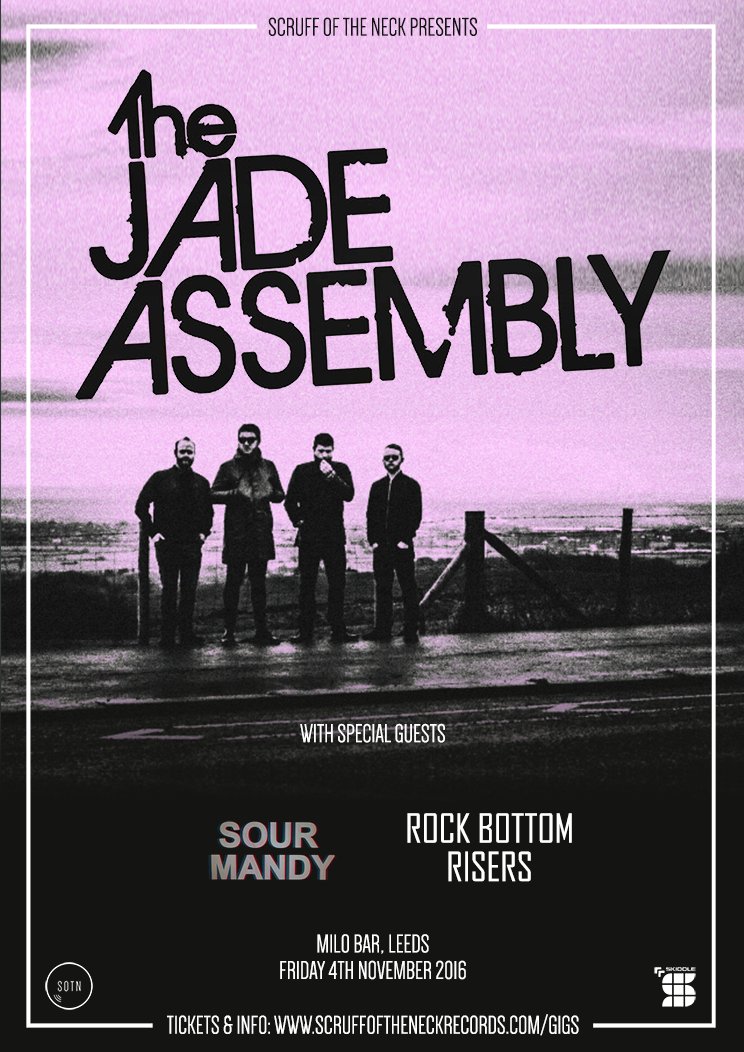 #LEEDS 2 DAYS: FRI 04 NOV at <a href="/MILOBARLEEDS/">MILO BAR</a>
<a href="/TheJadeAssembly/">The Jade Assembly</a>
<a href="/SOUR_MANDY/">SOUR MANDY</a>
<a href="/RBRisers/">Rock Bottom Risers</a>
#SOTNGigs
