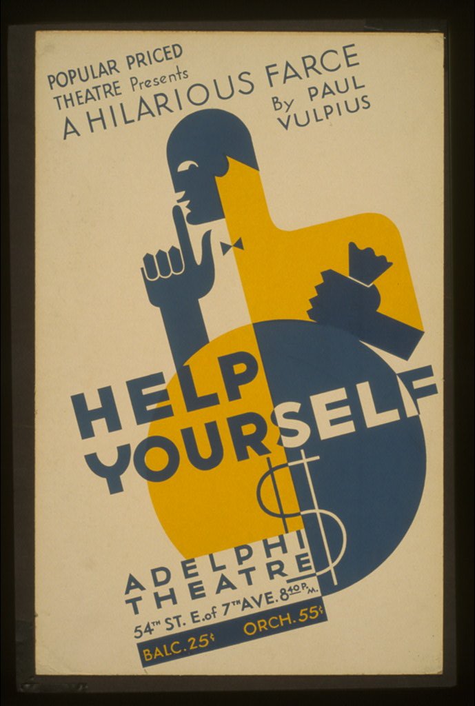 Popular Priced Theatre presents a hilarious farce by Paul Vulpius "Help yourself." (New York, 1936)