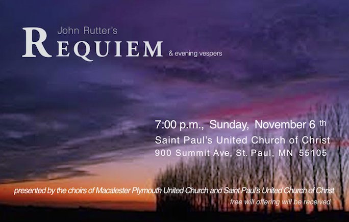MacPlymouth's tweet photo. RT Please. Great opp. to hear #JohnRutter's #Requiem with combined choirs &amp; orchestra. #Vespers: 7p, Sun. Nov 6. 900 #SummitAve @ StPaul UCC https://t.co/3s57FK27fu