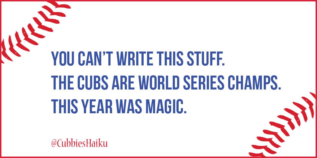 WORLD SERIES CHAMPIONS! CAN YOU BELIEVE IT?! #FlyTheW #WorldSeries #LetsGo #WeAreGood #WeAreTheChampions #GoCubsGo Ilove you all. @Cubs