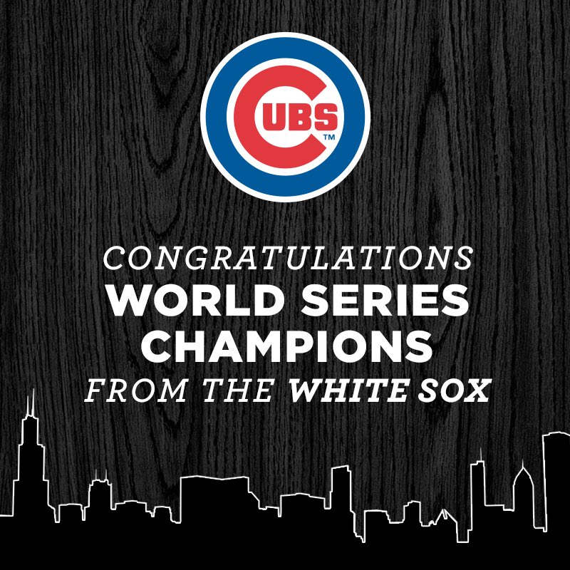 Chicago White Sox on X: Congrats, @Cubs, on bringing another #WorldSeries  Championship to the city of Chicago!  / X