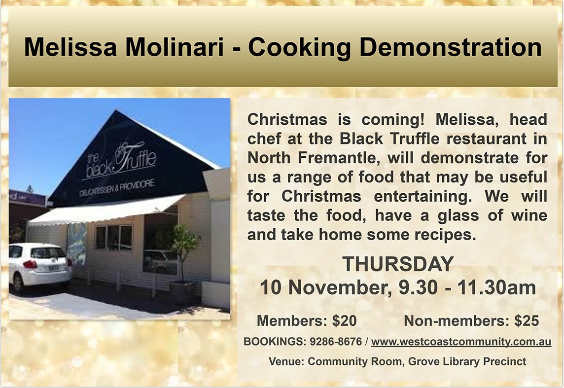 WCC6011's tweet photo. Join us for an Xmas themed cooking demonstration by Chef Melissa Mollinari on Thursday 10 November. #westcoastcommunitycentre https://t.co/zFqAmMRQ4E