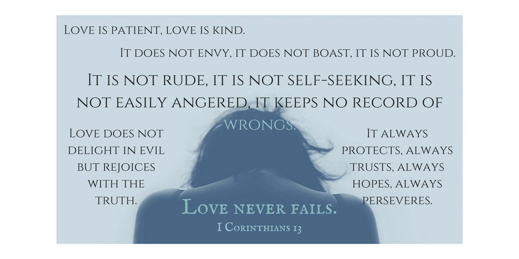 Love is patient, love is kind. It is not rude, it is not self-seeking... #love #quote