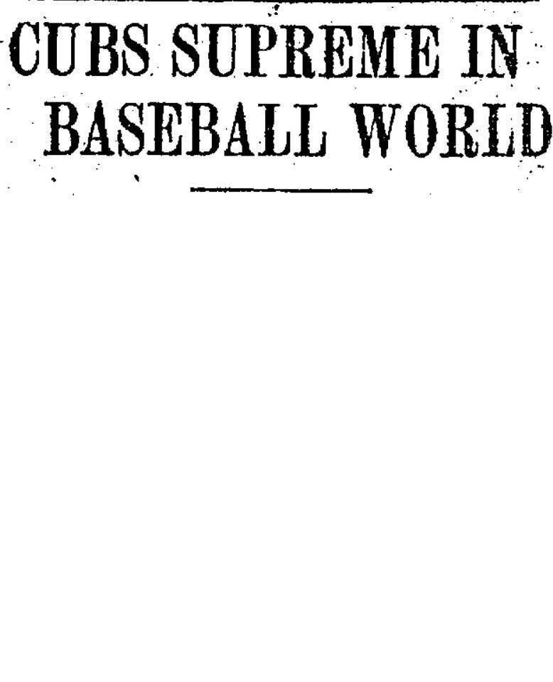 samhofmeier's tweet photo. Headline from the Chicago Tribune 1908. @chicagotribune @Cubs https://t.co/ugLcmjCXyC
