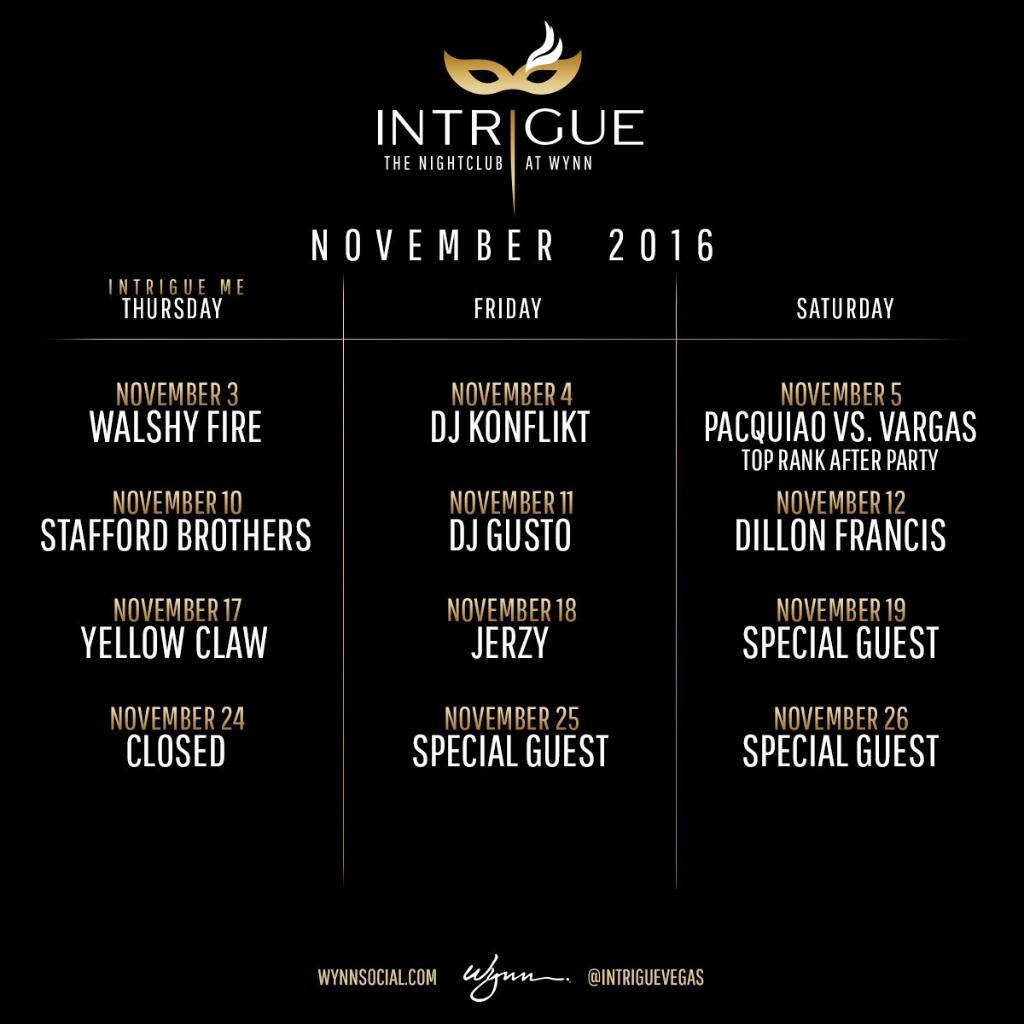 IntrigueVegas's tweet photo. Party in November with @DillonFrancis, @WalshyFire, @StaffordBros, @YellowClaw and more! Tix on-sale now at https://t.co/csuPebeLdI https://t.co/V040r5ArDF