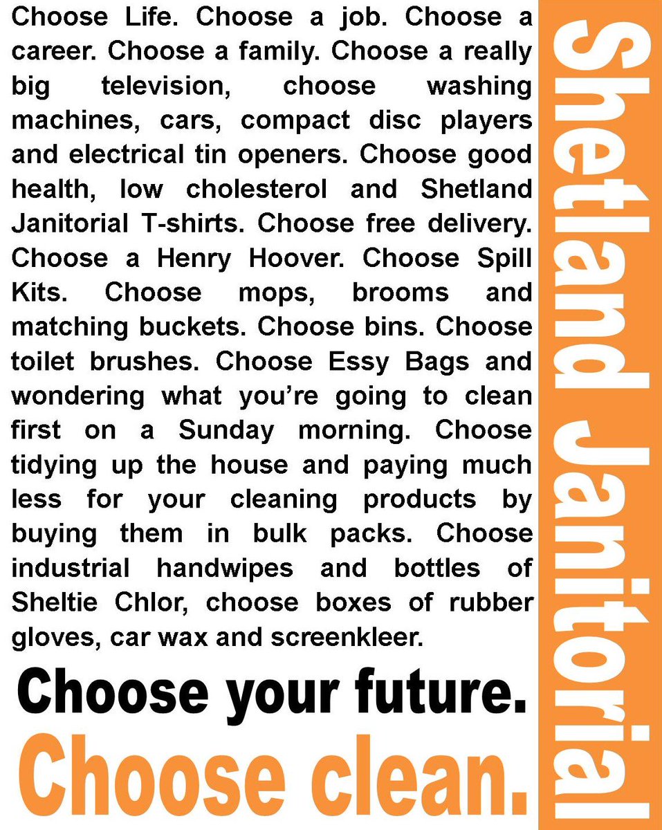 Choose life. Choose your future. Choose clean. Choose #Shetland Janitorial. #Trainspotting2 Trainspotting 2 #ThursdayThoughts