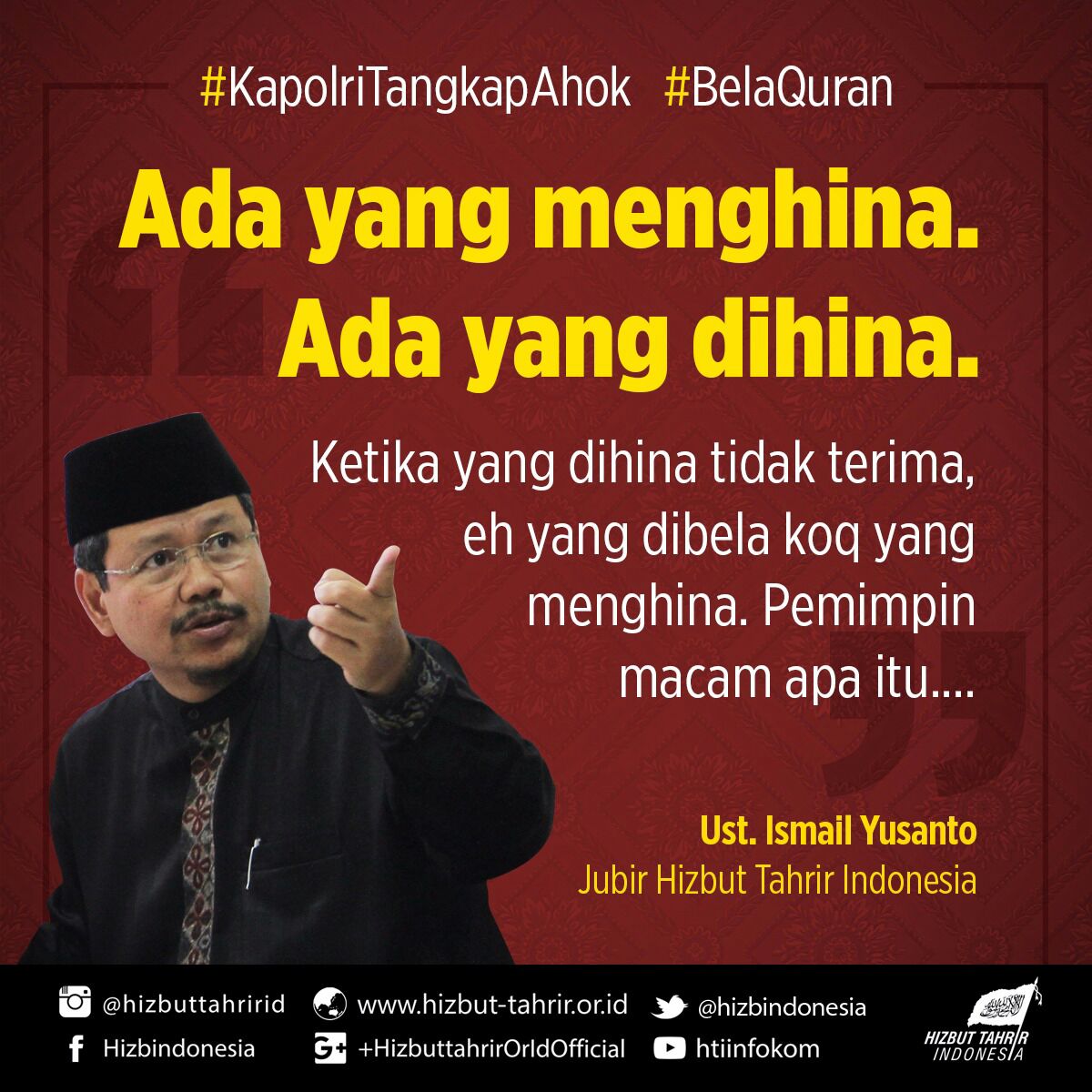 belaIndonesiaID's tweet photo. Ketika yang dihina tidak terima, eh yang dibela kok yang menghina? Pemimpin apa itu? #KapolriTangkapAhok #BelaQuran. @ismailyusanto https://t.co/as81jbVxfl
