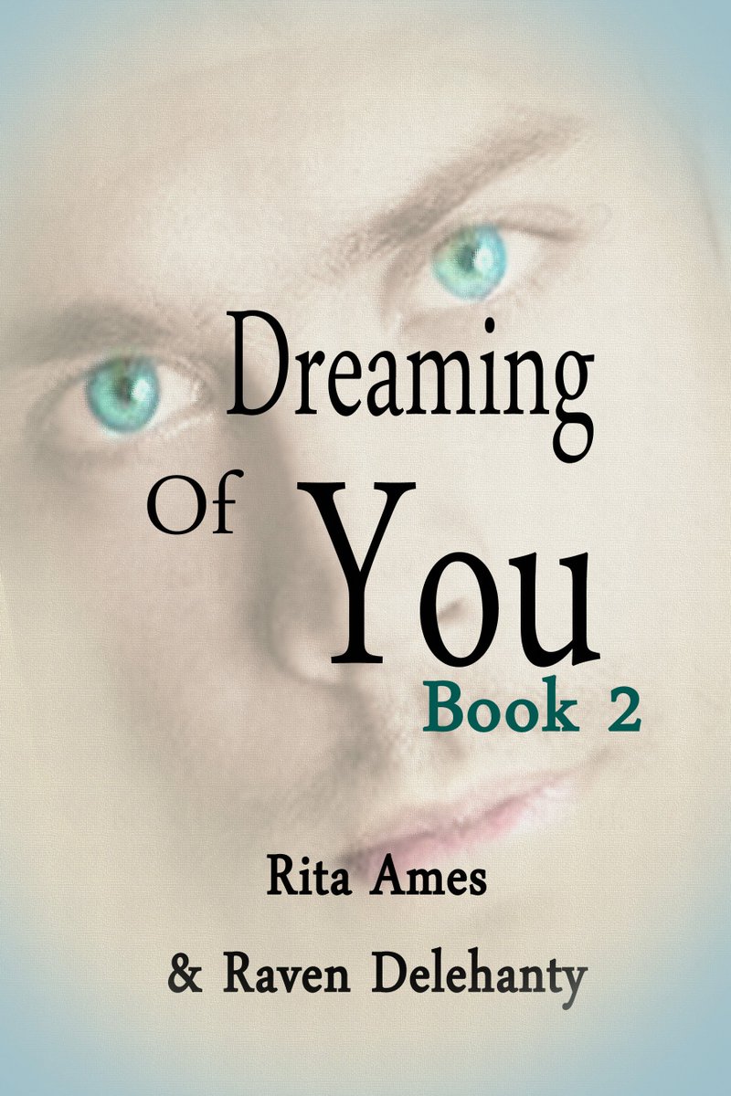 ravenwolfpack's tweet image. &quot;DREAMING OF YOU &quot; BOOK ONE AND TWO  BY RAVEN DELEHANTY AND RITA AMES #DAMHOT #SEXY