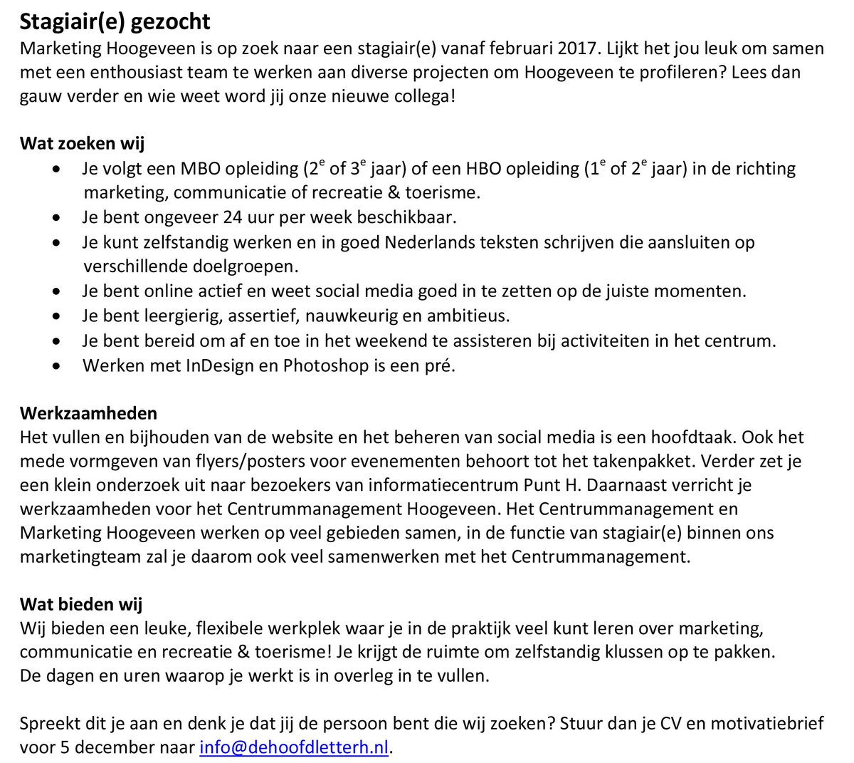 Wij zoeken een stagiair(e)! #marketing #Hoogeveen #stage