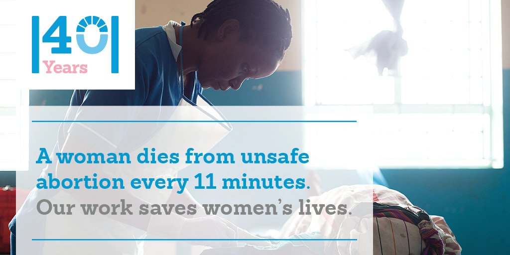 MSIchoices's tweet image. A woman dies from unsafe abortion every 11 minutes. Last year our work averted 4 million unsafe abortions. #40YearsMSI