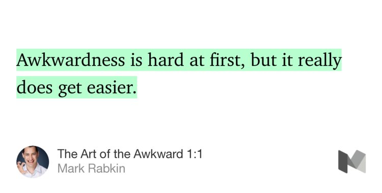 kerricdesign's tweet photo. First article I’ve read telling me to be *more* awkward at work. Love it. @mrabkin https://t.co/4bdeARSyuT https://t.co/WXdpYgaF69