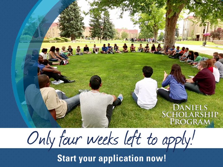 If you haven't started your Daniels Scholarship Program application, get started now at DanielsFund.org/Scholarships. Deadline is November 30th!
