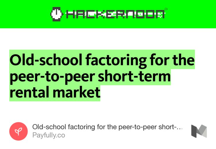 hackernoon's tweet photo. “Old-school factoring for the peer-to-peer short-term rental market” — @payfully https://t.co/gKuJcq9SOl #AirBnBHost https://t.co/qSVWpTz8ng