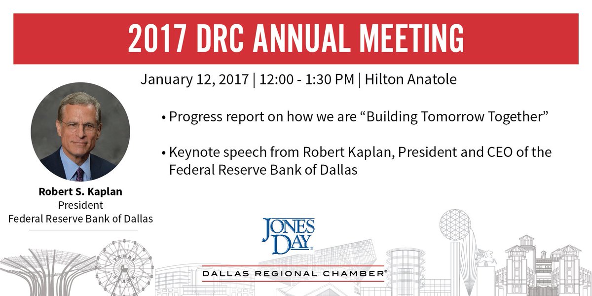 DRC's tweet photo. Reserve your seat for our 2017 Annual Meeting, featuring Robert Kaplan, President of @DallasFed. https://t.co/G18cHYlfnd #DRCmembers https://t.co/5POfKv0lmX