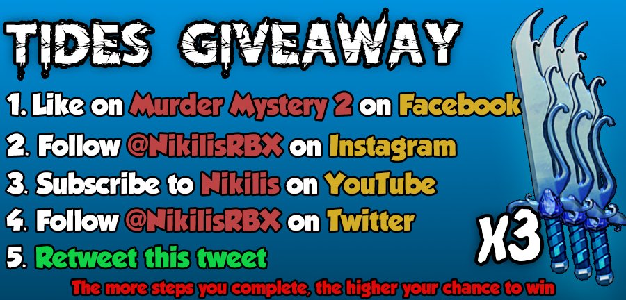 Nikilis On Twitter Huge Tides Giveaway Giving Away 3 Tides Follow The Steps And Retweet Winners Will Be Messaged On Twitter To Confirm You Did The Tasks Https T Co N29nuguays - roblox mm2 twitter