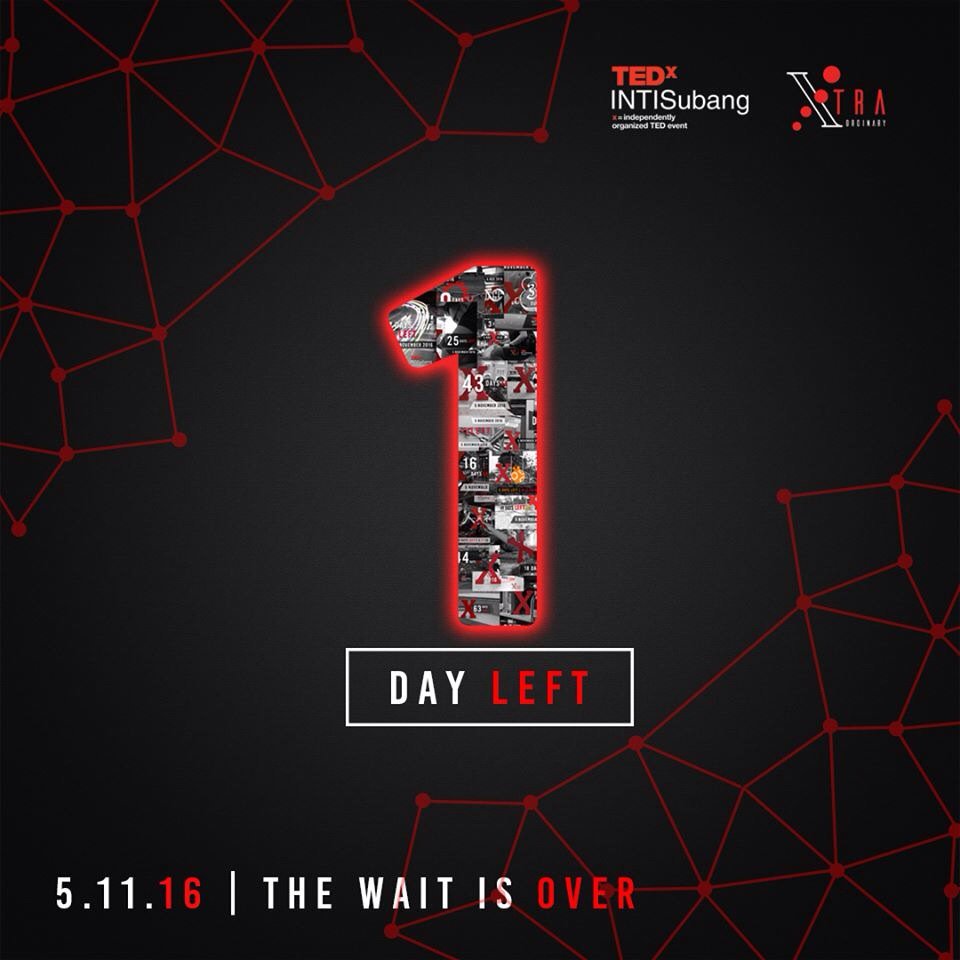 TEDxINTISubang's tweet photo. Tomorrow's the big day! Are you ready for #Xtraordinary ? #TEDxINTISubang https://t.co/PSSRZcSrow
