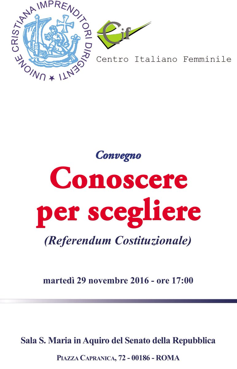 Convegno: “Conoscere per scegliere. Referendum Costituzionale” | UCID - Gruppo Lazio buff.ly/2fE8D0K