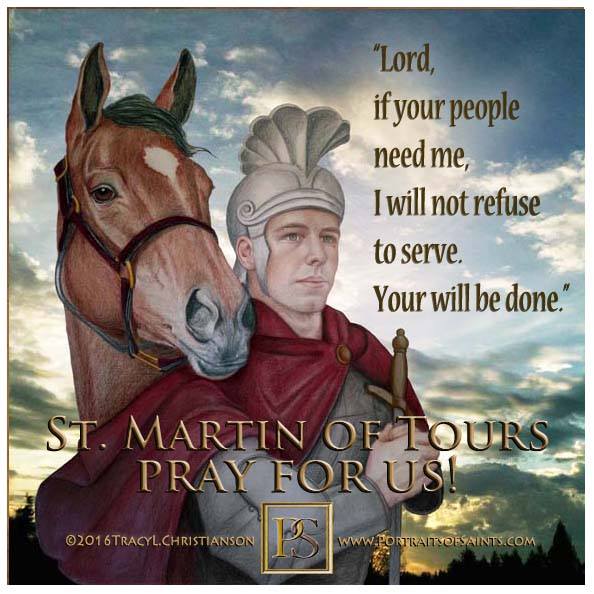 Happy #Feastday #StMartinofTours A #ConscientiousObjector who wanted to be a #monk; who became an exorcist & Saint #pray4us!