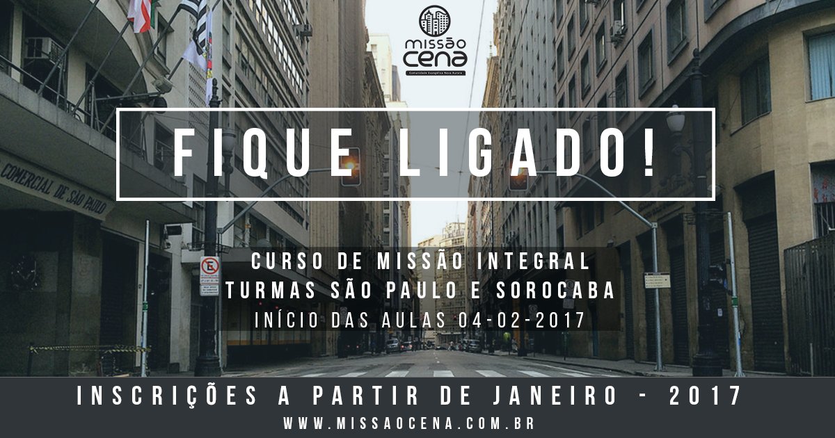 missaocena's tweet photo. FIQUE LIGADO!
Novas turmas para o CMI 2017 da Missão CENA.
Inscrições a partir de Janeiro de 2017. https://t.co/76uplG4OX5