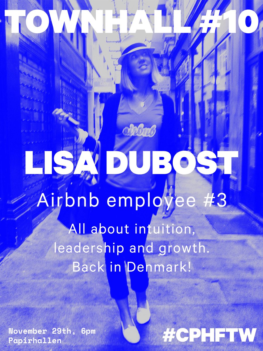 .<a href="/lisadubost/">Lisa Dubost</a>, <a href="/Airbnb/">Airbnb</a>’s employee #3 will share her story and insights on #townhall10. Don't miss it!  facebook.com/events/1797440… … #cphftw