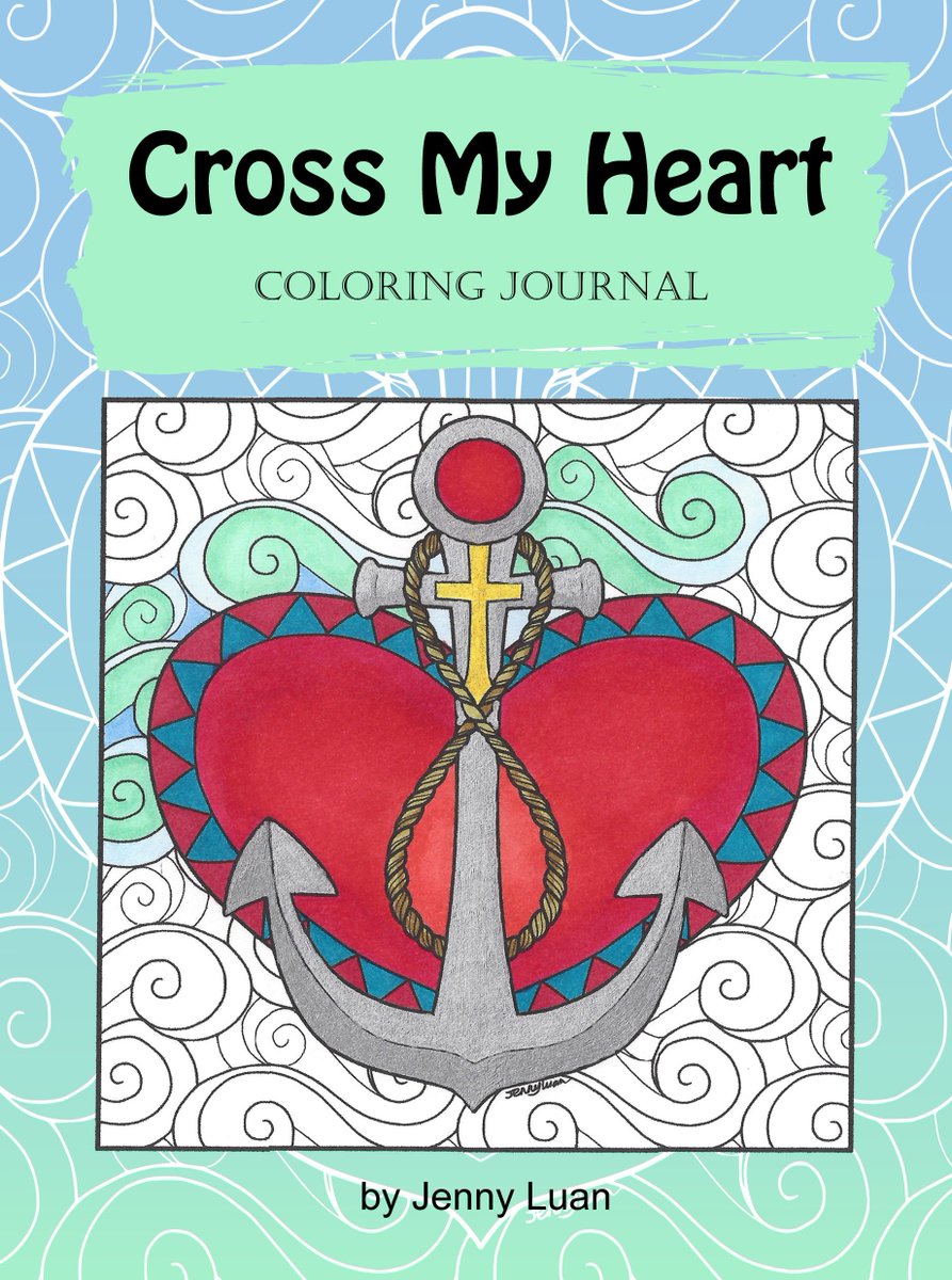 JennyLuanArt's tweet image. cross my heart #Christian #coloringjournal #coloringbook #journaling  #JennyLuanArt CreateSpace eStore: createspace.com/6270311