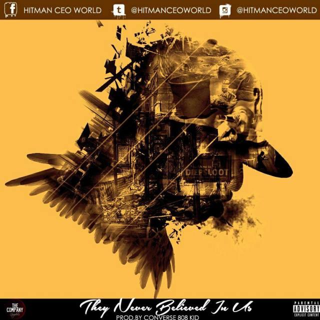 Mzansi_Sounds's tweet photo. STREAM @HitmanCeoWorld - #TheyNeverBelievedInUs ---> https://t.co/RpPKyLX49d #SAHipHop #HipHop #SAMusic #Music #SupportLocalZA https://t.co/JsBU7NY4kb