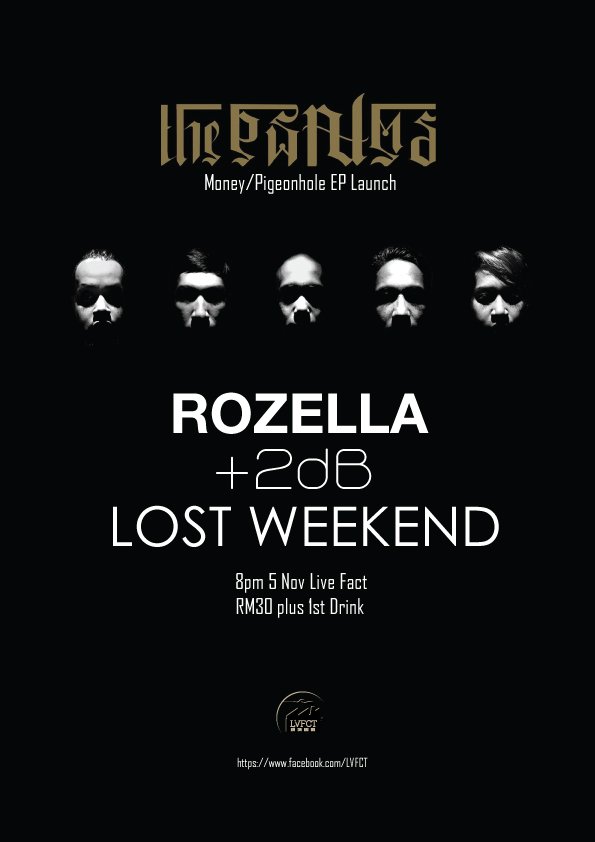 #KL TONITE NoV5 <a href="/thepsalms_sg/">THE PSALMS</a> Money/PigeonholeEPLaunch 8pm <a href="/livefactkl/">Live Fact</a> (TmnDanauDesa) also ft. @rozellamusic <a href="/2dbmusic/">+2dB</a> <a href="/lostweekendsg/">Lost Weekend</a>