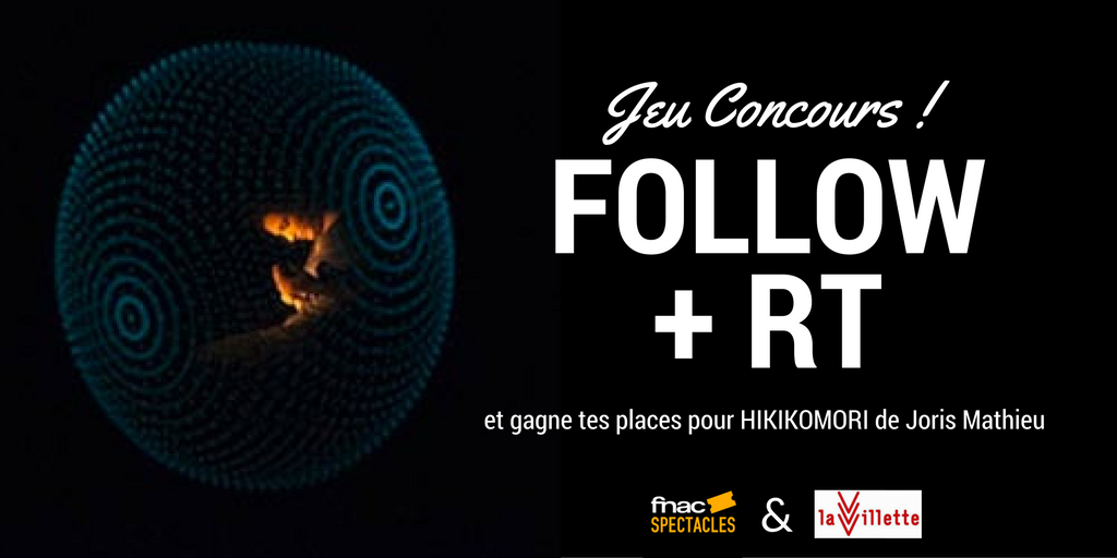 fnacspectacles's tweet photo. 🎁 FOLLOW + RT et gagne le spectacle unique HIKIKOMORI - Le Refuge de #Jorismathieu, un voyage féérique et introspectif, c'est fascinant ! https://t.co/gvFIoNBSYn