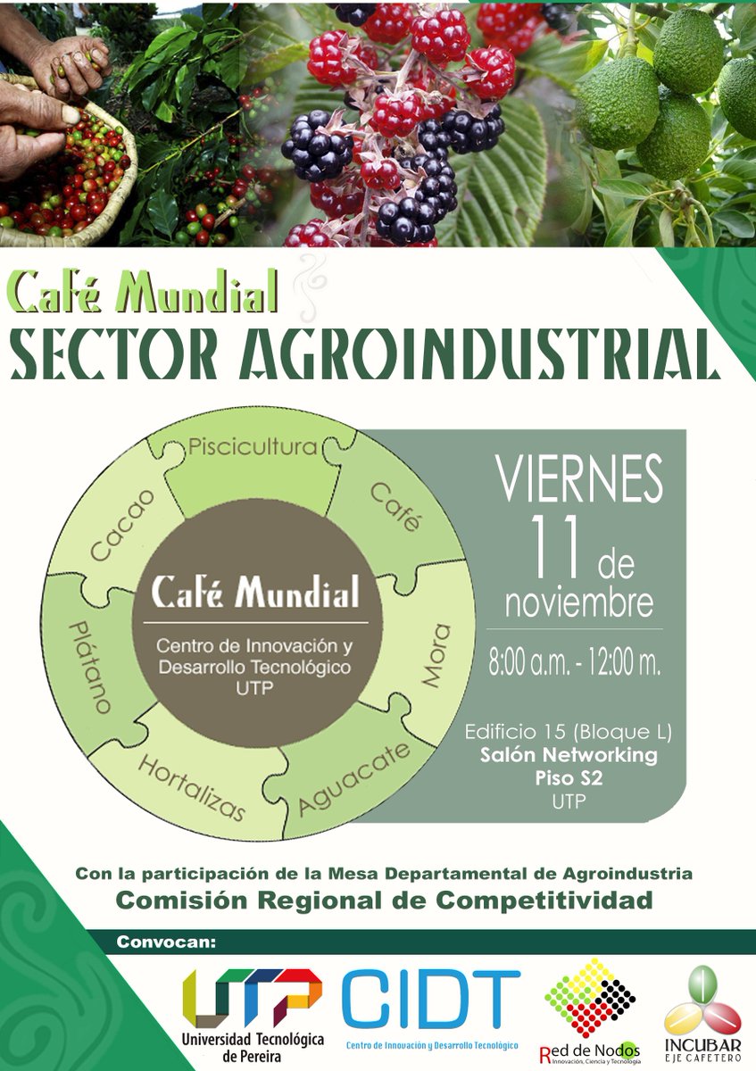 los invitamos a participar este evento en pro del desarrollo de la #Agroindustria en Risaralda