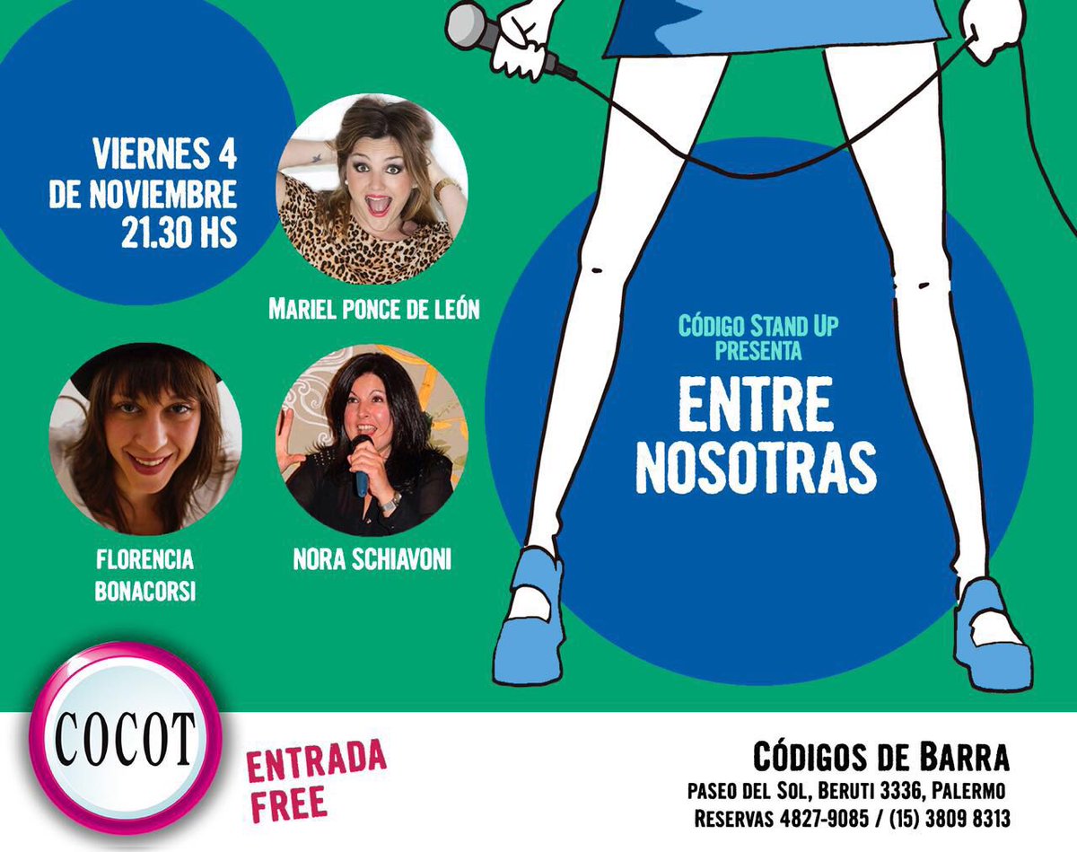 CodigoStandUp's tweet photo. #Hoy 21:30h
@EntreNosotrasok 
@noraschiavoni 
@FlorenciaBonaco 
@marielpdl 
Entrada #GRATIS
Beruti 3336, Paseo del Sol, #Palermo
#StandUp https://t.co/qc3TvUtlhQ