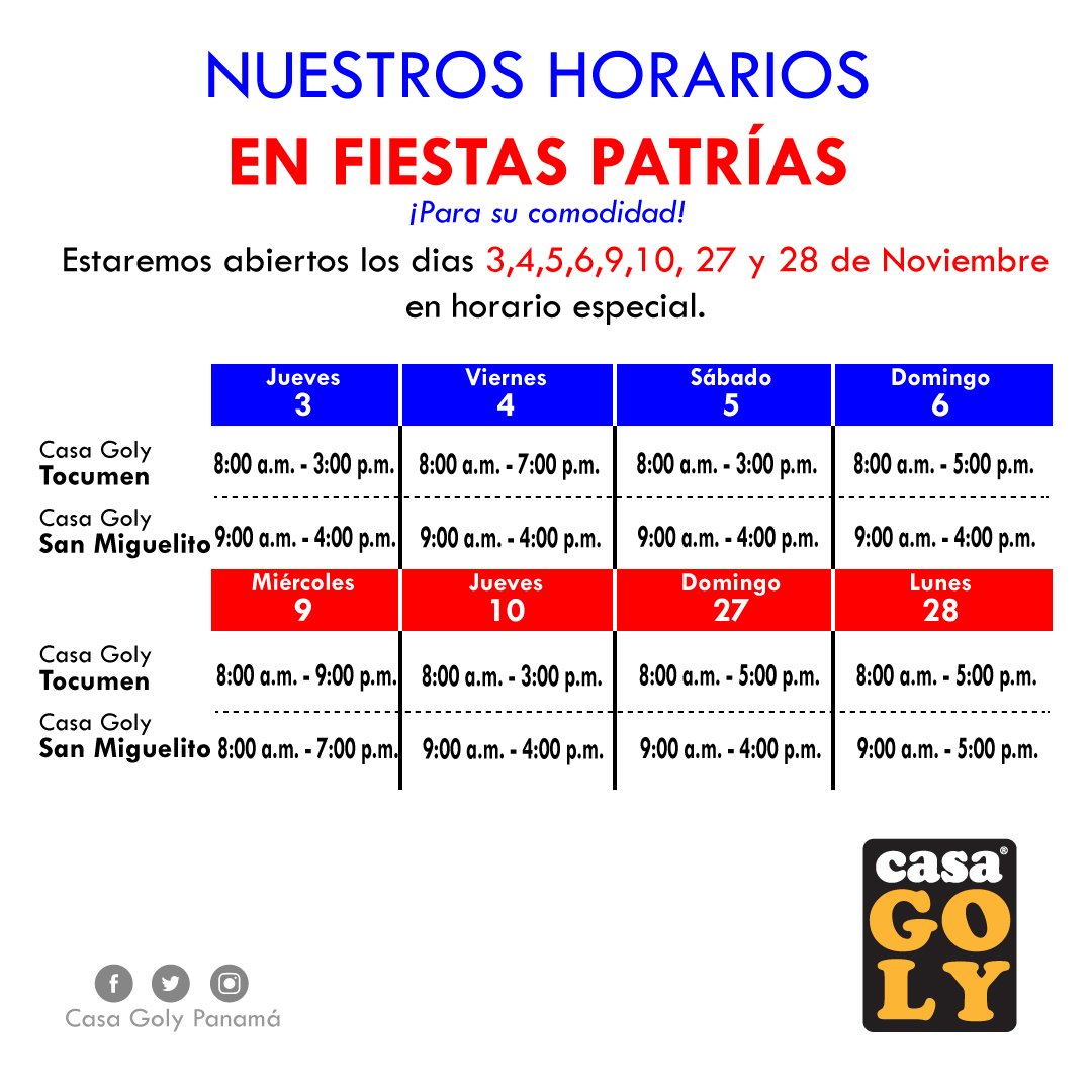CasaGoly's tweet photo. Conoce nuestros Horarios durante estas #FechasPatrias. #CasaGoly https://t.co/byLWzaUquB