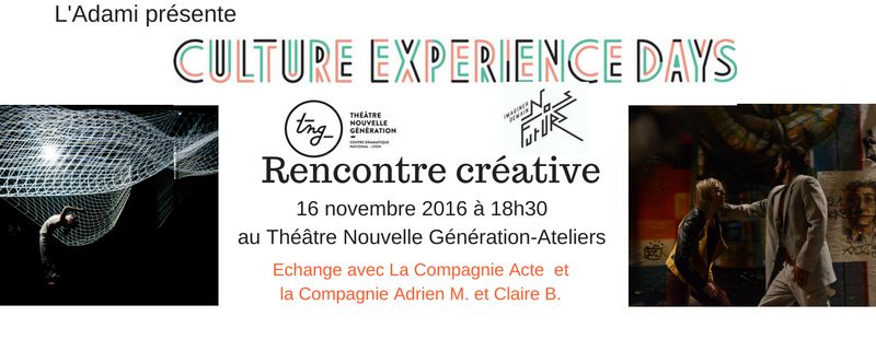 ADAMI_Artistes's tweet photo. Venez rencontrer @AdrienMClaireB et la @Compagnie_Acte le 16/11 au @TNGCDNLyon #AdamiCED. Rsvp pole-evenements@adami.fr avec @cultureveille https://t.co/wlbnLAog1S