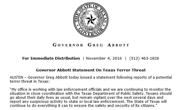 RT <a href="/GregAbbott_TX/">Greg Abbott</a>: Texas Governor's statement on potential terror threat in Texas. bit.ly/2f1UEDq