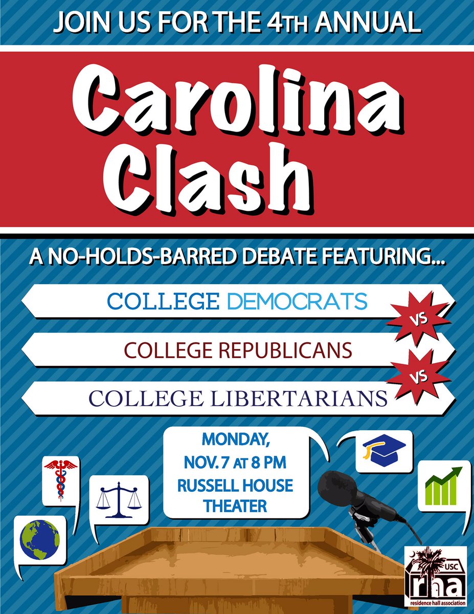 Need something to do in anticipation of Election Day?!? Come out to CAROLINA CLASH for an exciting debate on Monday, November 7th at 8pm!