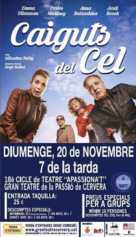 #Caiguts del Cel, 20 de novembre, 7 tarda. Gran #Teatre #Cervera. Importants Descomptes per a #GRUPS. granteatrecervera.cat