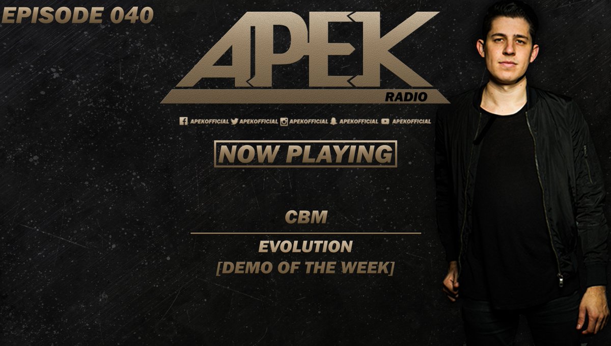 ApekOfficial's tweet photo. #NP on #APEKRADIO #AR040 : CBM - Evolution [Demo of the week] 

TUNE IN: https://t.co/IBnO0EuCFn https://t.co/x2BOvY614T